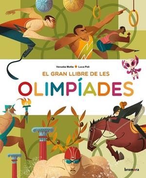 EL GRAN LLIBRE DE LES OLIMPIADES | 9788413581736 | VERUSKA MOTTA