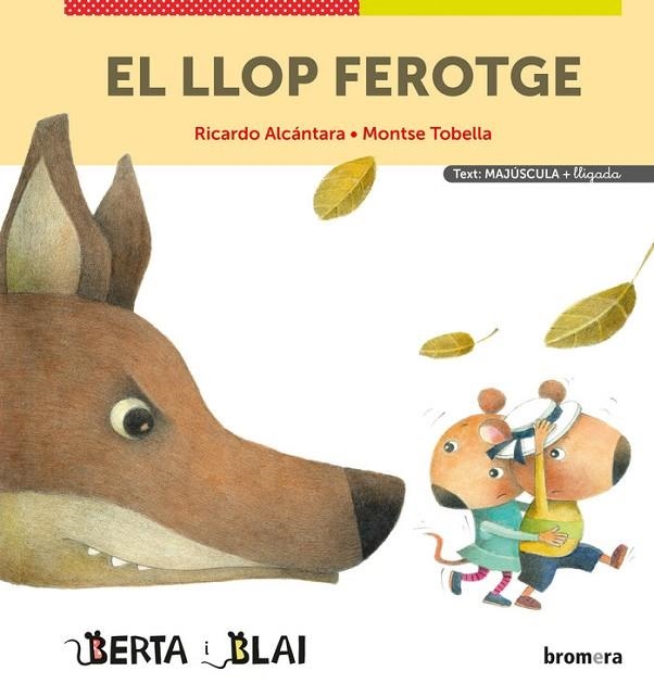 EL LLOP FEROTGE (MAJUSCULES + LLIGADA) | 9788413582009 | RICARDO ALCANTARA