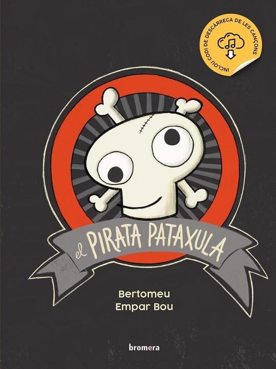EL PIRATA PATAXULA | 9788413582122 | BERTOMEU