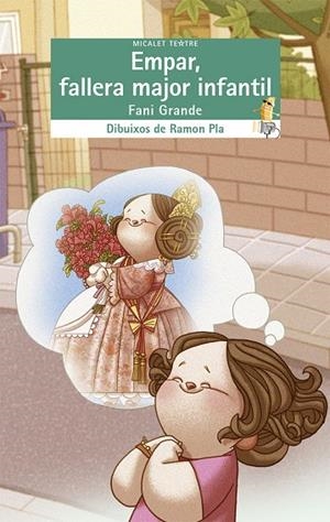 EMPAR, FALLERA MAJOR INFANTIL | 9788490265918 | FANI GRANDE SERRANO