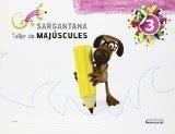 EP - SARGANTANA 3 - TALLER DE MAJUSCULES | 9788498247992 | AA. VV.