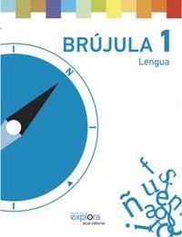 EP 1 - BRUJULA - LENGUA - EXPLORA | 9788498455991 | AA. VV.