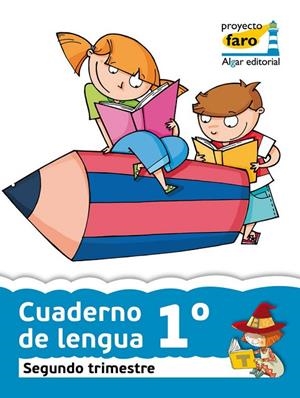 EP 1 - CUAD. LENGUA TRIM. 2 - FARO | 9788498453553 | AA. VV.