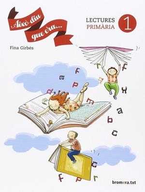 EP 1 - LECTURES - AIXO DIU QUE ERA (C. VAL) | 9788490266465 | AA. VV.