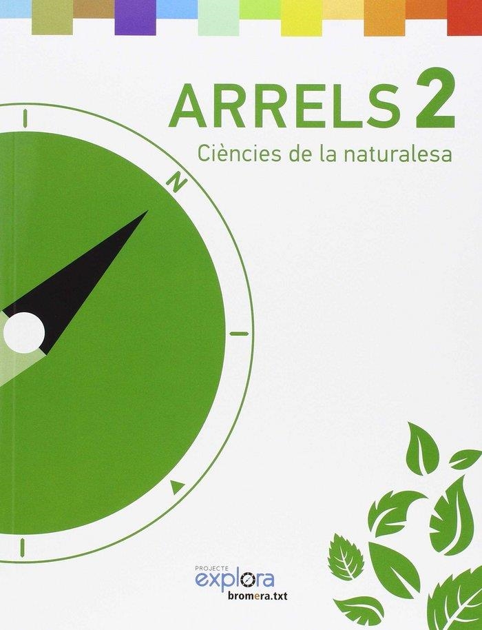 EP 2 - ARRELS - CIENCIES DE LA NATURALESA - EXPLORA | 9788490264256 | AA. VV.
