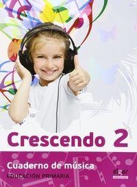 EP 2 - CRESCENDO - CUAD. MUSICA (NUEVA ED) | 9788498457711 | AA. VV.