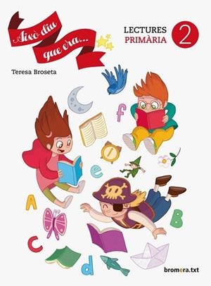 EP 2 - LECTURES - AIXO DIU QUE ERA (C. VAL) | 9788490266472 | AA. VV.