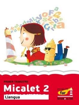 EP 2 - MICALET - LLENGUA TRIM. 1 - FAR | 9788498249866 | AA. VV.