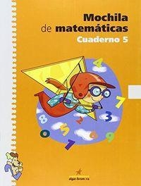 EP 2 - MOCHILA MATEMATICAS CUAD. 5 | 9788498450033 | AA. VV.