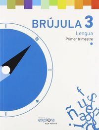 EP 3 - BRUJULA - LENGUA - EXPLORA | 9788498456004 | AA. VV.