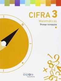 EP 3 - CIFRA - MATEMATICAS - EXPLORA | 9788498456134 | AA. VV.