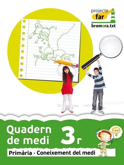 EP 3 - QUAD. DE MEDI - CONEIXEMENT DEL MEDI - FAR | 9788415390923 | AA. VV.