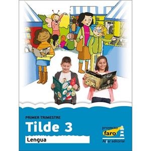EP 3 - TILDE - LENGUA - FARO | 9788498454536 | AA. VV.