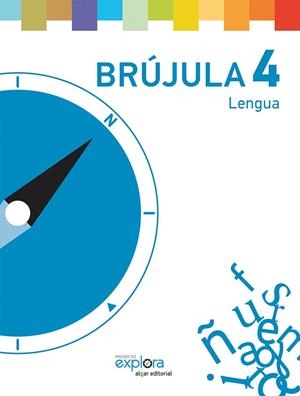 EP 4 - BRUJULA - LENGUA - EXPLORA | 9788498457070 | AA. VV.