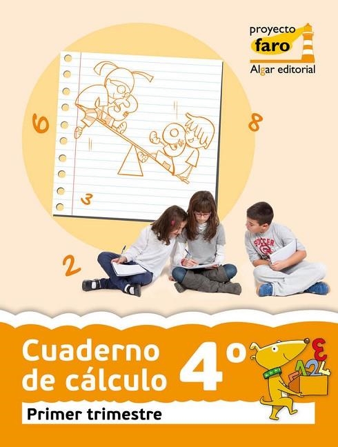 EP 4 - CUAD. CALCULO TRIM. 1 - FARO | 9788498454833 | AA. VV.