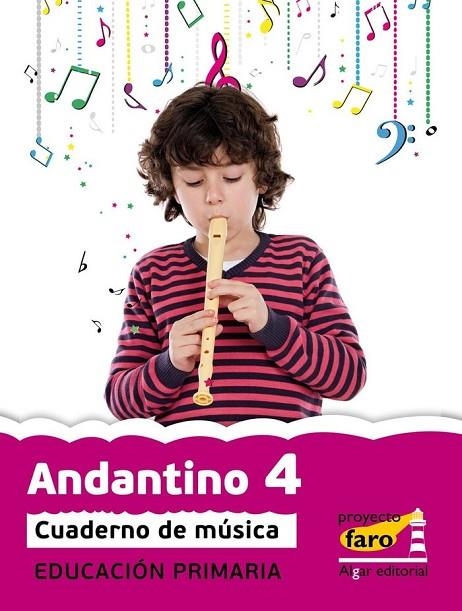 EP 4 - MUSICA CUAD  - ANDANTINO - FARO | 9788498455007 | AA. VV.