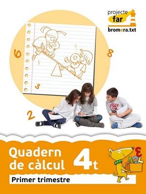 EP 4 - QUAD. CALCUL TRIM. 1 - FAR | 9788490260074 | AA. VV.