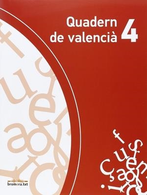 EP 4 - QUAD. DE VALENCIA 4 - EXPLORA | 9788490264584 | AA. VV.