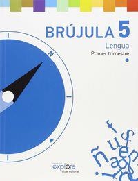 EP 5 - BRUJULA - LENGUA - EXPLORA | 9788498456011 | AA. VV.