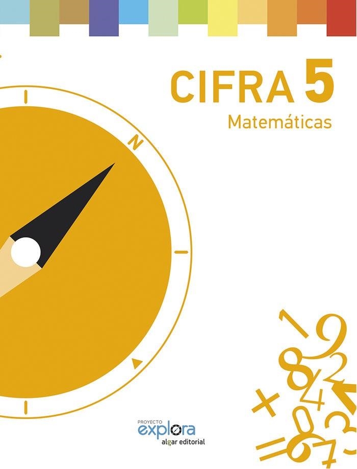 EP 5 - CIFRA - MATEMATICAS - EXPLORA | 9788498456141 | AA. VV.