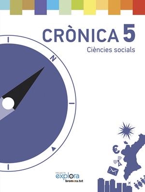 EP 5 - CRONICA - CIENCIES SOCIALS - EXPLORA | 9788490262214 | AA. VV.