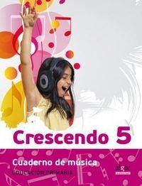EP 5 - CRESCENDO - CUAD. MUSICA (NUEVA ED) | 9788490262641 | AA. VV.