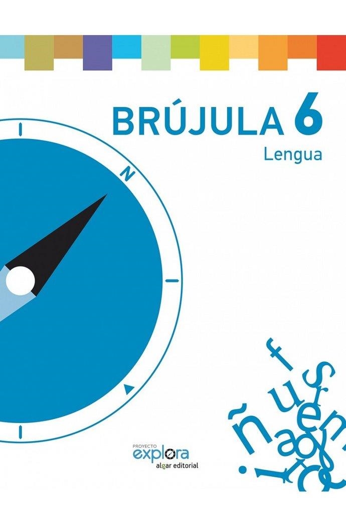 EP 6 - BRUJULA - LENGUA - EXPLORA | 9788498457087 | AA. VV.