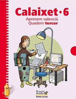 EP 6 - CALAIXET QUAD. 3 - APRENEM VALENCIA | 9788498243000 | AA. VV.