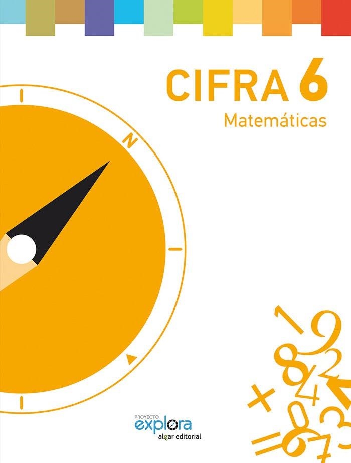 EP 6 - CIFRA - MATEMATICAS - EXPLORA | 9788498457117 | AA. VV.