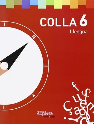 EP 6 - COLLA - LLENGUA - EXPLORA | 9788490264157 | AA. VV.