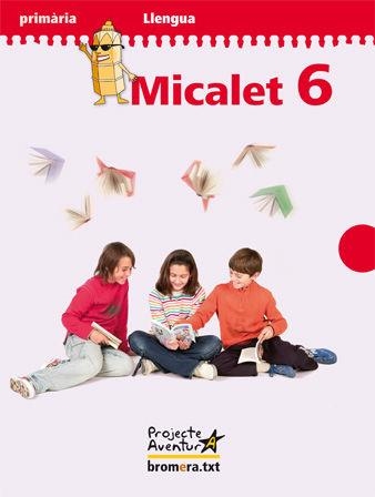 EP 6 - LLENGUA - MICALET - AVENTURA | 9788498244052 | AA. VV.