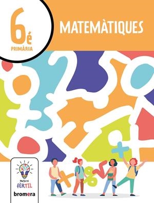 EP 6 - MATEMATIQUES (C. VAL)  - FERTIL | 9788413584461 | AA. VV.