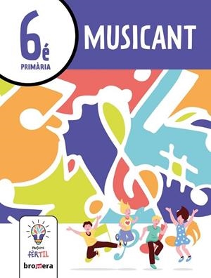 EP 6 - MUSICA (C. VAL)  - MUSICANT - FERTIL | 9788413584430 | AA. VV.