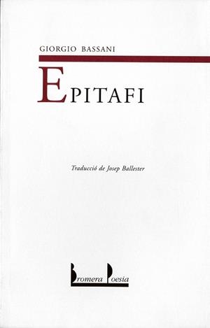 EPITAFI | 9788476602881 | GIORGIO BASSANI