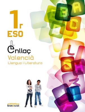 ESO 1 - VALENCIA LLENGUA I LITERATURA (C. VAL)  - ENLLAÇ | 9788498249224 | AA. VV.