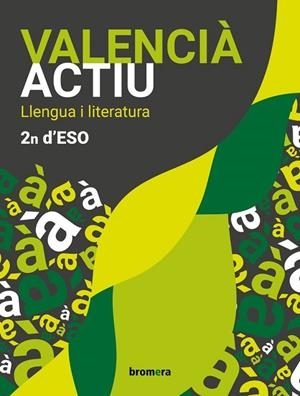 ESO 2 - VALENCIA LLENGUA I LITERATURA (C. VAL)  - ACTIU | 9788413584645 | AA. VV.