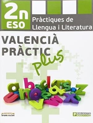 ESO 2 - VALENCIA PRACTIC PLUS 1 - PRACTIQUES DE LLENGUA I LITERATURA | 9788490260166 | AA. VV.