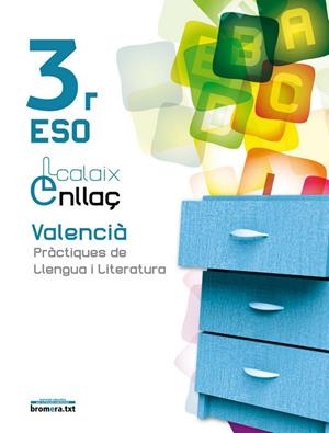 ESO 3 - CALAIX ENLLAÇ - VALENCIA PRACTIQUES DE LLENGUA I LITERATURA | 9788498249583 | AA. VV.