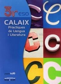 ESO 3 - CALAIX - PRACTIQUES DE LLENGUA I LITERATURA - ONA | 9788498243369 | AA. VV.