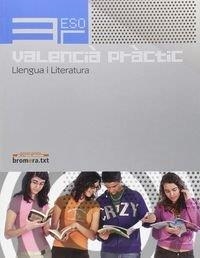 ESO 3 - LLENGUA I LITERATURA (C. VAL)  - VALENCIA PRACTIC | 9788498241242 | AA. VV.