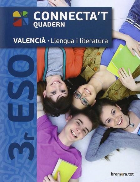 ESO 3 - VALENCIA LLENGUA I LITERATURA (C . VAL)  - CONECTAT | 9788490264881 | AA. VV.