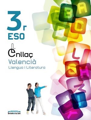 ESO 3 - VALENCIA LLENGUA I LITERATURA (C. VAL)  - ENLLAÇ | 9788498249231 | AA. VV.