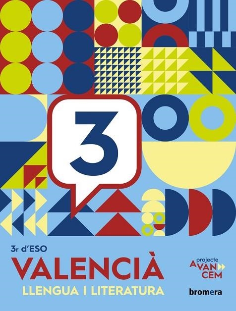 ESO 3 - VALENCIA LLENGUA I LITERATURA (C. VAL)  - AVANCEM | 9788413582344 | AA. VV.