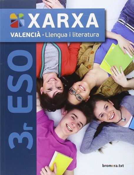 ESO 3 - VALENCIA LLENGUA I LITERATURA (C. VAL)  - XARXA | 9788490264447 | AA. VV.