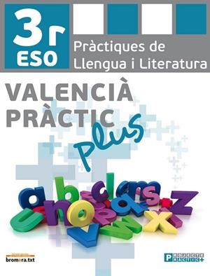 ESO 3 - VALENCIA PRACTIC PLUS 1 - PRACTIQUES DE LLENGUA I LITERATURA | 9788498249569 | AA. VV.