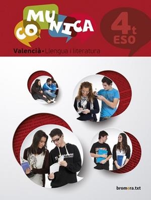 ESO 4 - LLENGUA I LITERATURA (C. VAL)  - COMUNICA | 9788490266373 | AA. VV.
