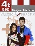 ESO 4 - LLENGUA I LITERATURA (C. VAL)  - VALENCIA MES PRACTIC | 9788490260173 | AA. VV.