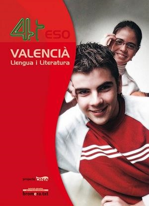 ESO 4 - VALENCIA LLENGUA I LITERATURA - ONA | 9788498241969 | AA. VV.
