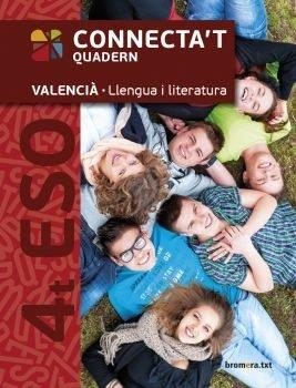 ESO 4 - VALENCIA LLENGUA I LITERATURA (C . VAL)  - CONECTAT | 9788490266434 | AA. VV.