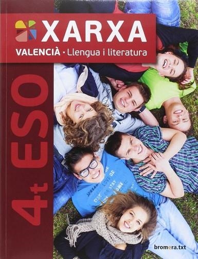 ESO 4 - VALENCIA LLENGUA I LITERATURA (C. VAL)  - XARXA | 9788490266359 | AA. VV.